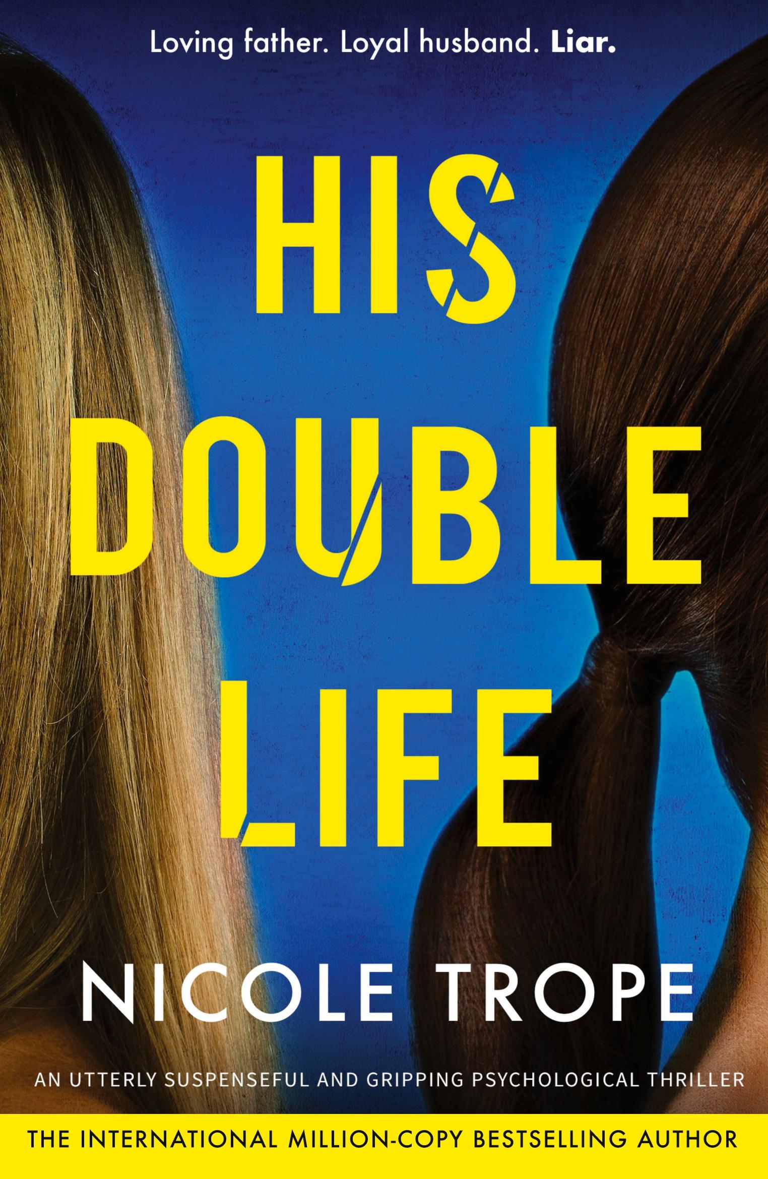 Cover: 9781835251089 | His Double Life | A completely unputdownable domestic suspense novel