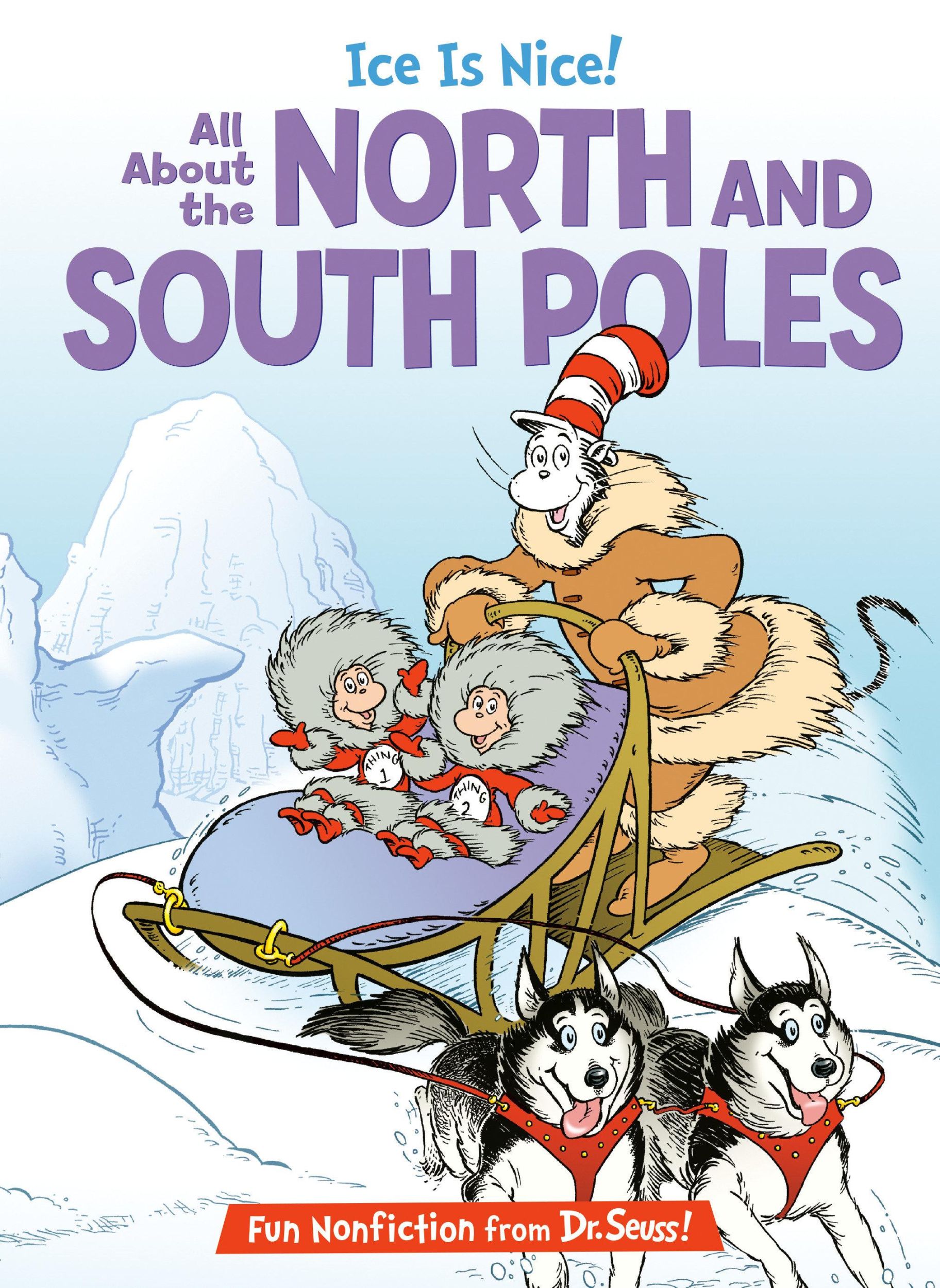 Cover: 9780375828850 | Ice Is Nice! All about the North and South Poles | Bonnie Worth | Buch