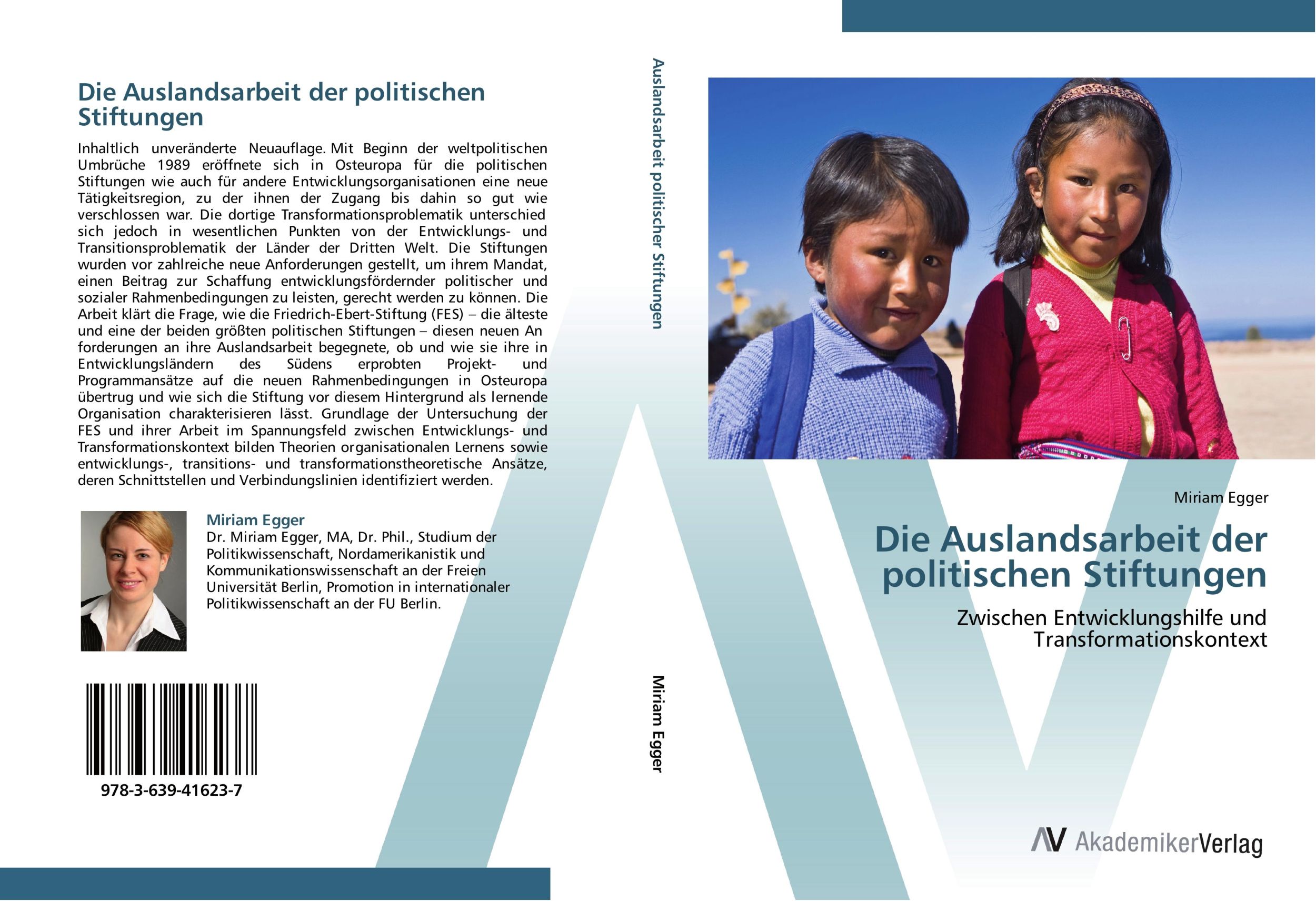 Cover: 9783639416237 | Die Auslandsarbeit der politischen Stiftungen | Miriam Egger | Buch