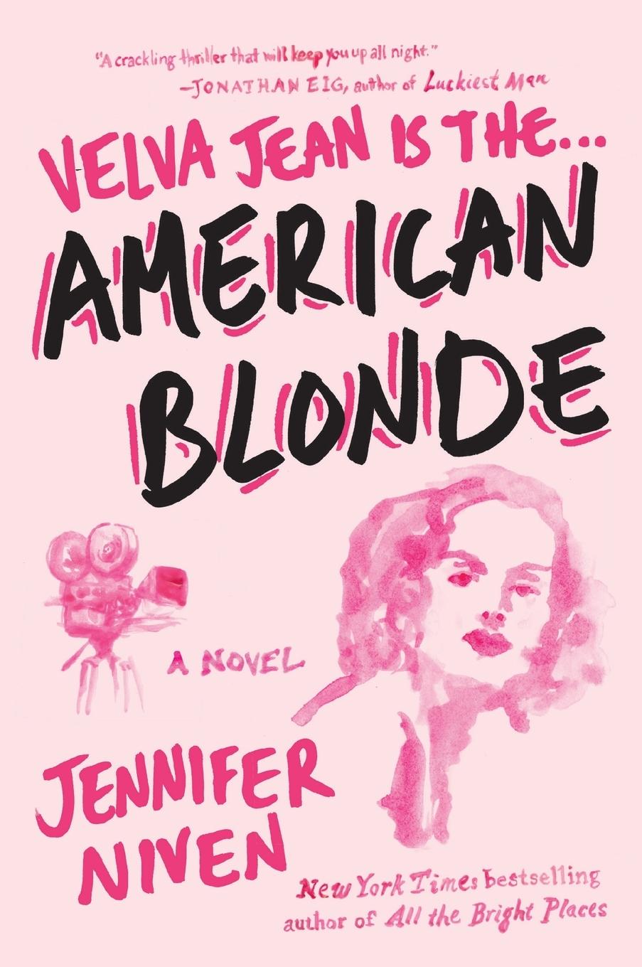 Cover: 9780452298217 | American Blonde | Book 4 in the Velva Jean series | Jennifer Niven