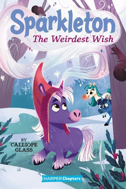 Cover: 9780062948007 | Sparkleton #4: The Weirdest Wish | Calliope Glass | Taschenbuch | 2021