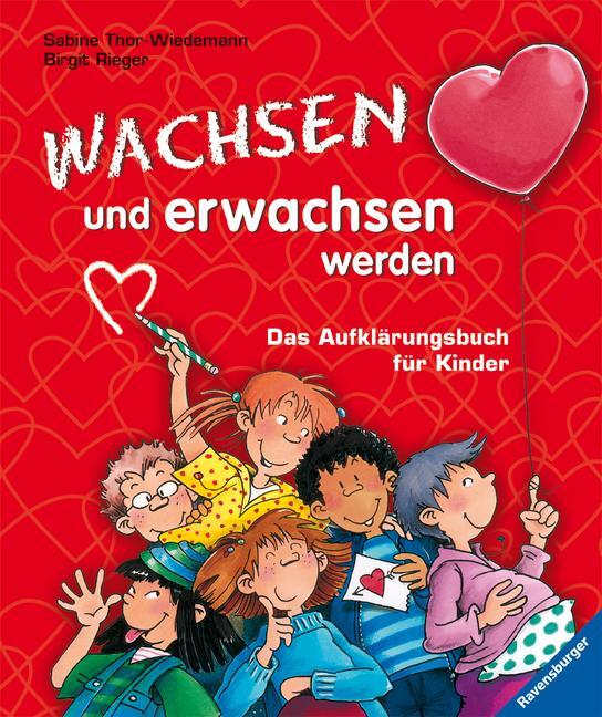 Cover: 9783473358618 | Wachsen und erwachsen werden | Das Aufklärungsbuch für Kinder | Buch