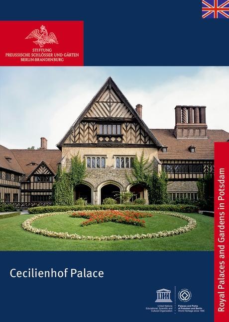 Cover: 9783422982536 | Cecilienhof Palace | Harald/Simmich, Matthias Berndt | Taschenbuch