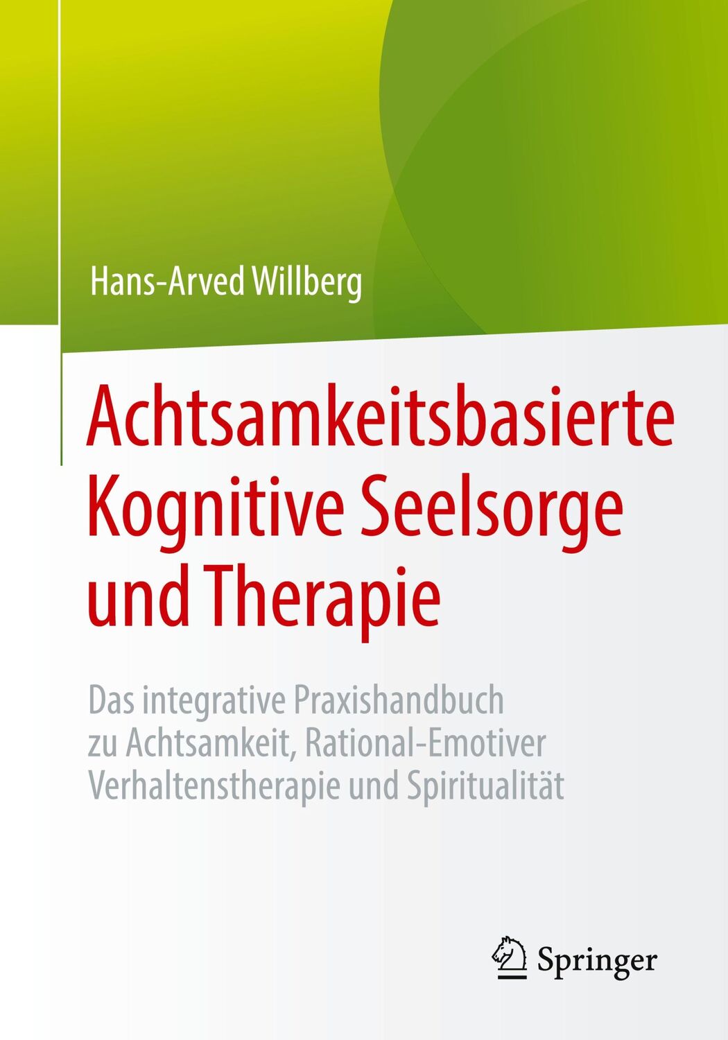 Cover: 9783662594698 | Achtsamkeitsbasierte Kognitive Seelsorge und Therapie | Willberg | xi