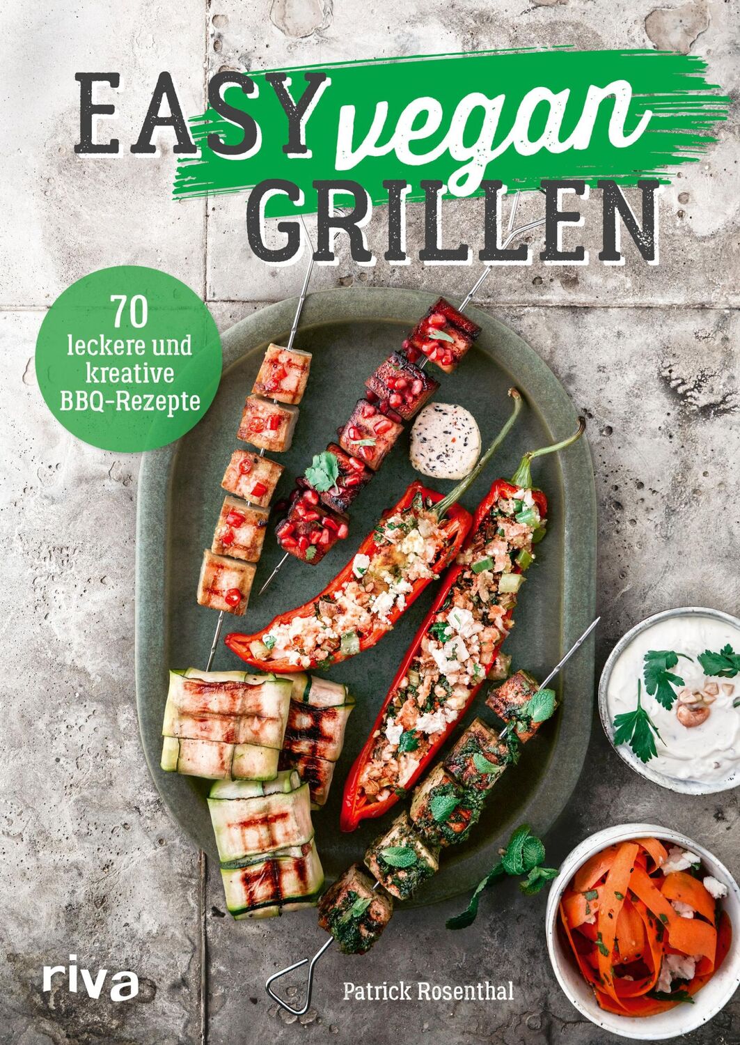 Cover: 9783742324160 | Easy vegan grillen | Patrick Rosenthal | Buch | 160 S. | Deutsch