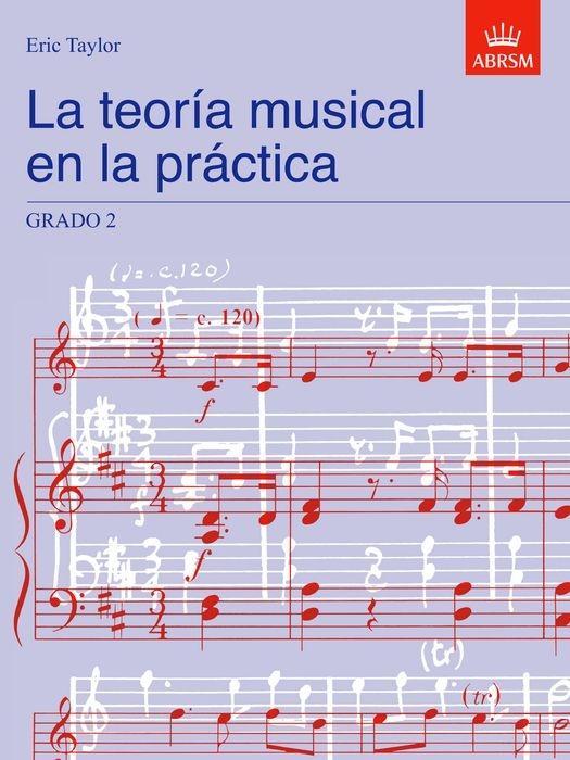 Cover: 9781860963513 | La teoria musical en la practica Grado 2 | Spanish edition | Taylor