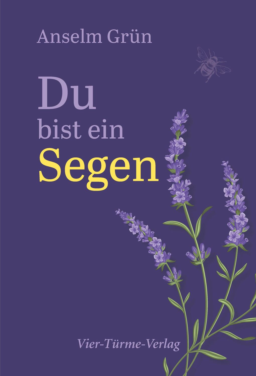 Cover: 9783736504042 | Du bist ein Segen | Anselm Grün | Buch | 128 S. | Deutsch | 2021