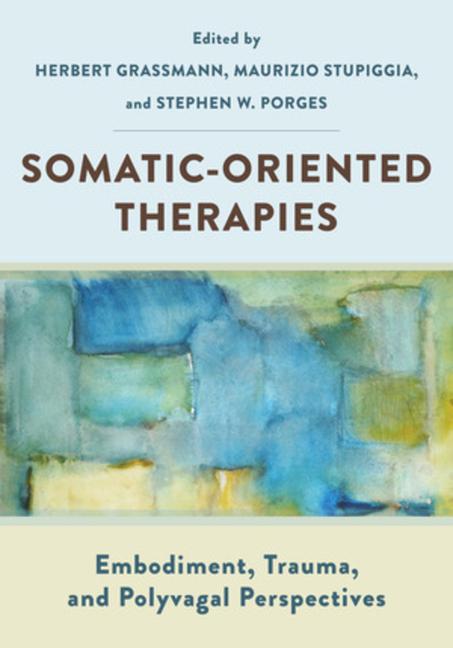 Cover: 9781324052722 | Somatic-Oriented Therapies | Herbert Grassmann (u. a.) | Taschenbuch