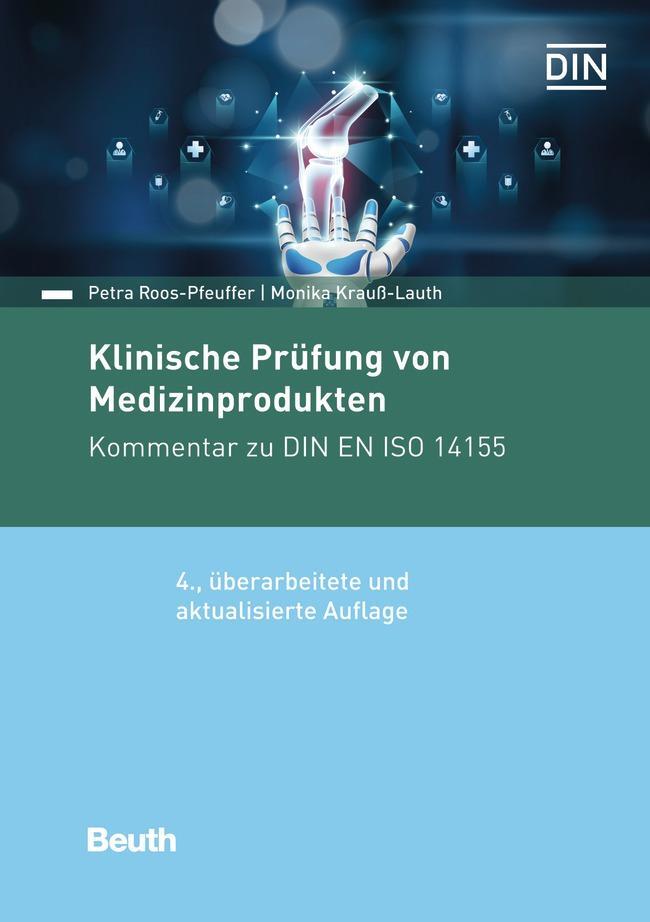 Cover: 9783410318569 | Klinische Prüfung von Medizinprodukten | Kommentar zu DIN EN ISO 14155