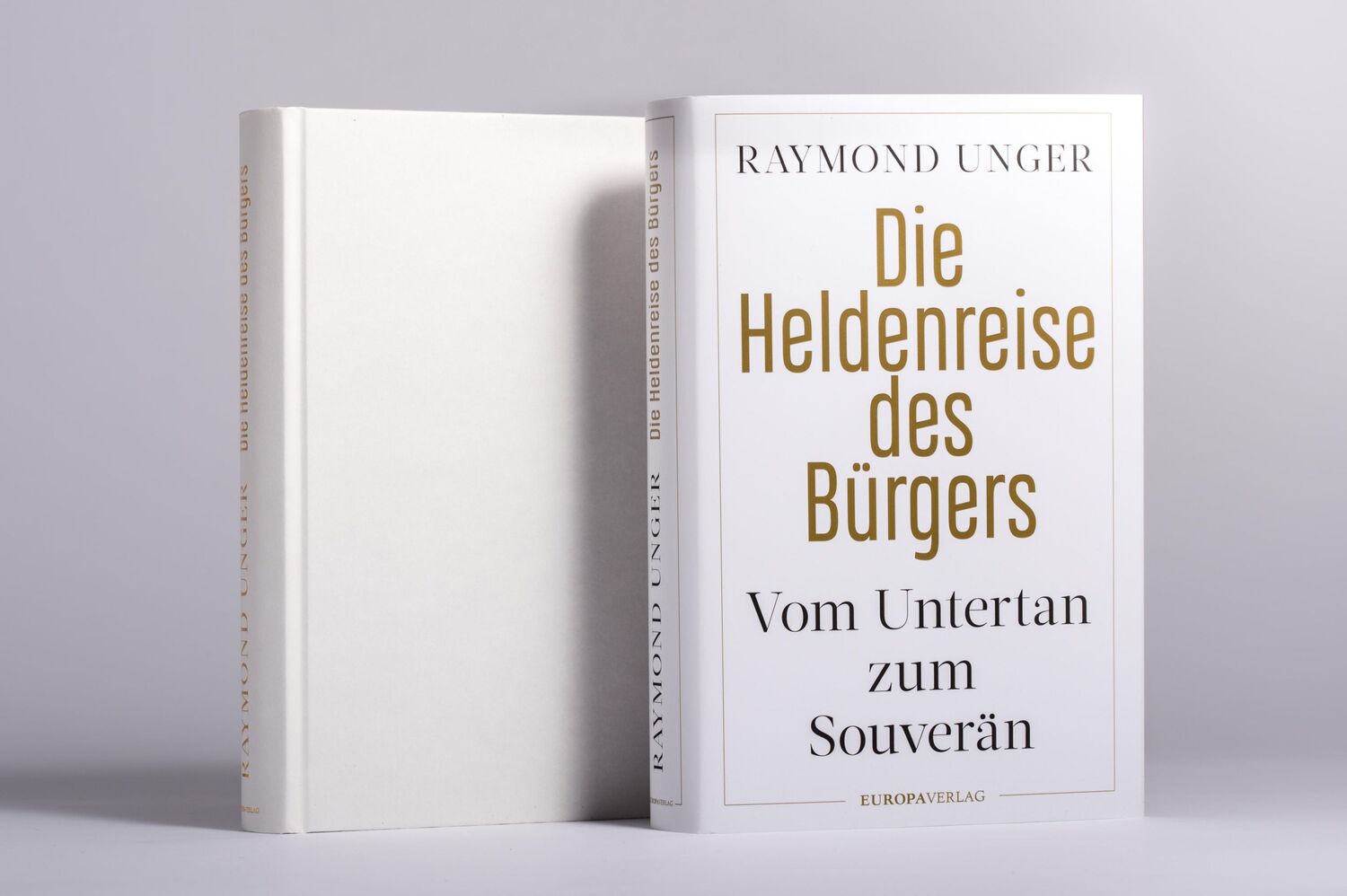 Rückseite: 9783958905443 | Die Heldenreise des Bürgers | Vom Untertan zum Souverän | Unger | Buch