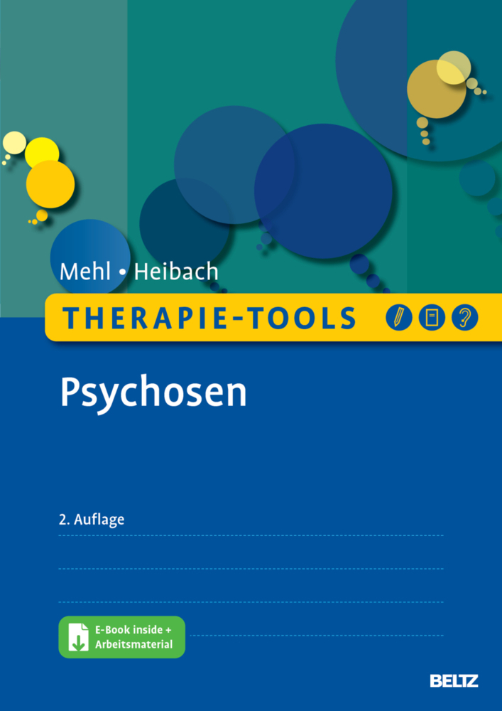 Cover: 9783621287678 | Therapie-Tools Psychosen, m. 1 Buch, m. 1 E-Book | Mehl (u. a.) | 2022