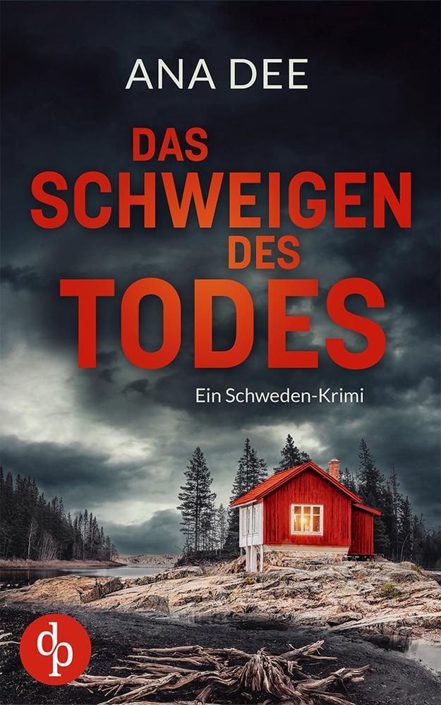 Cover: 9783987787843 | Das Schweigen des Todes | Ein Schweden-Krimi | Ana Dee | Taschenbuch