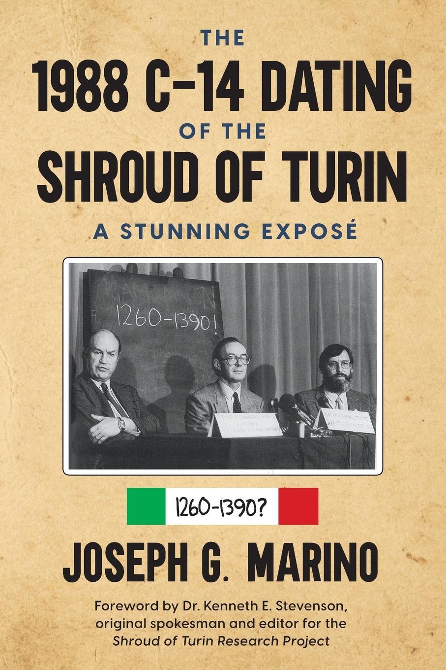 Cover: 9781734813036 | The 1988 C-14 Dating Of The Shroud of Turin | A Stunning Exposé | Buch