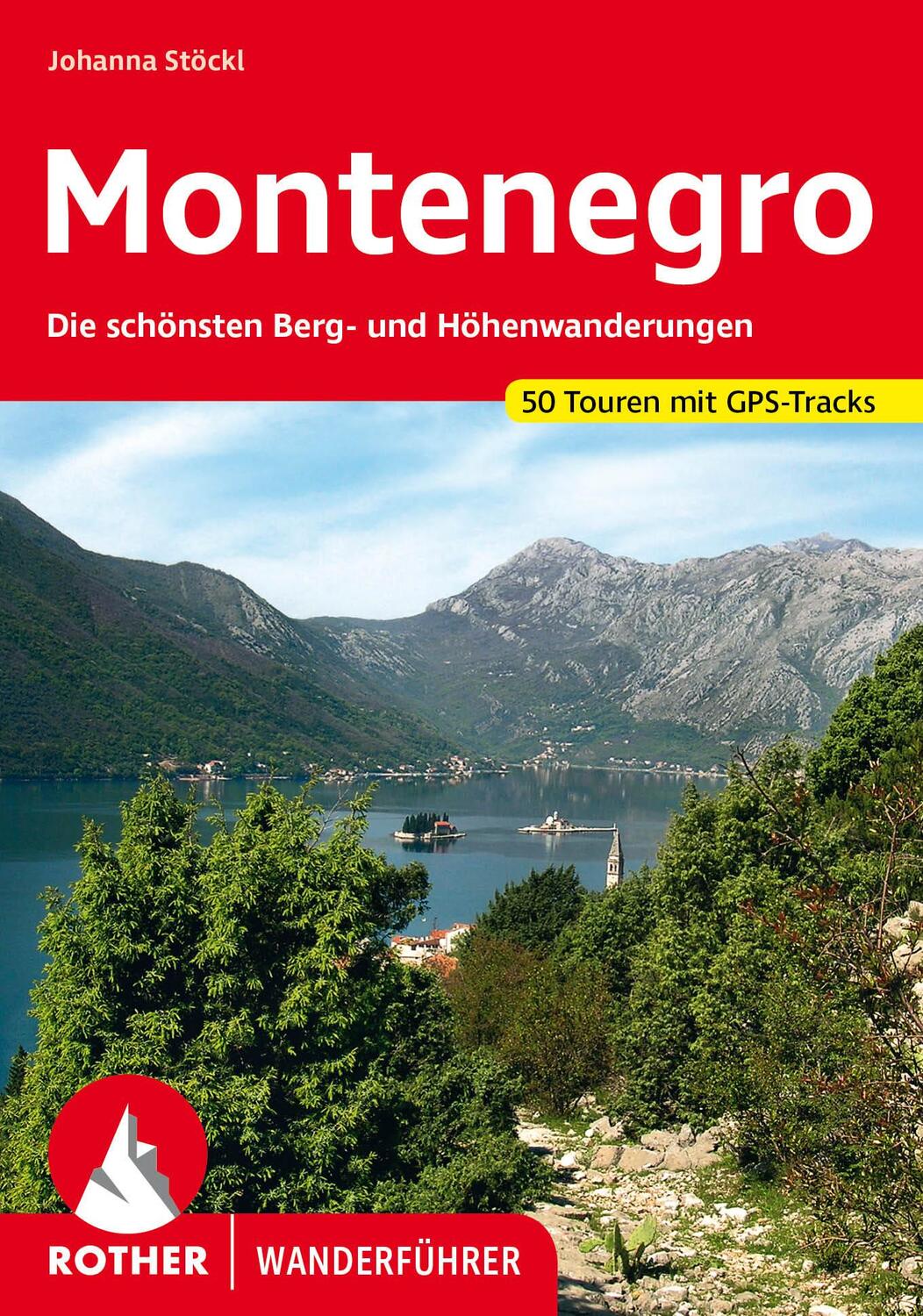 Cover: 9783763346929 | Montenegro | Johanna Stöckl | Taschenbuch | Rother Wanderführer | 2023