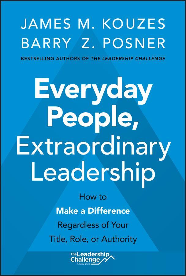 Cover: 9781119687016 | Everyday People, Extraordinary Leadership | Barry Z. Posner (u. a.)