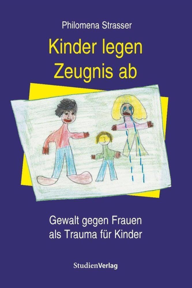 Cover: 9783706514538 | Kinder legen Zeugnis ab | Gewalt gegen Frauen als Trauma für Kinder