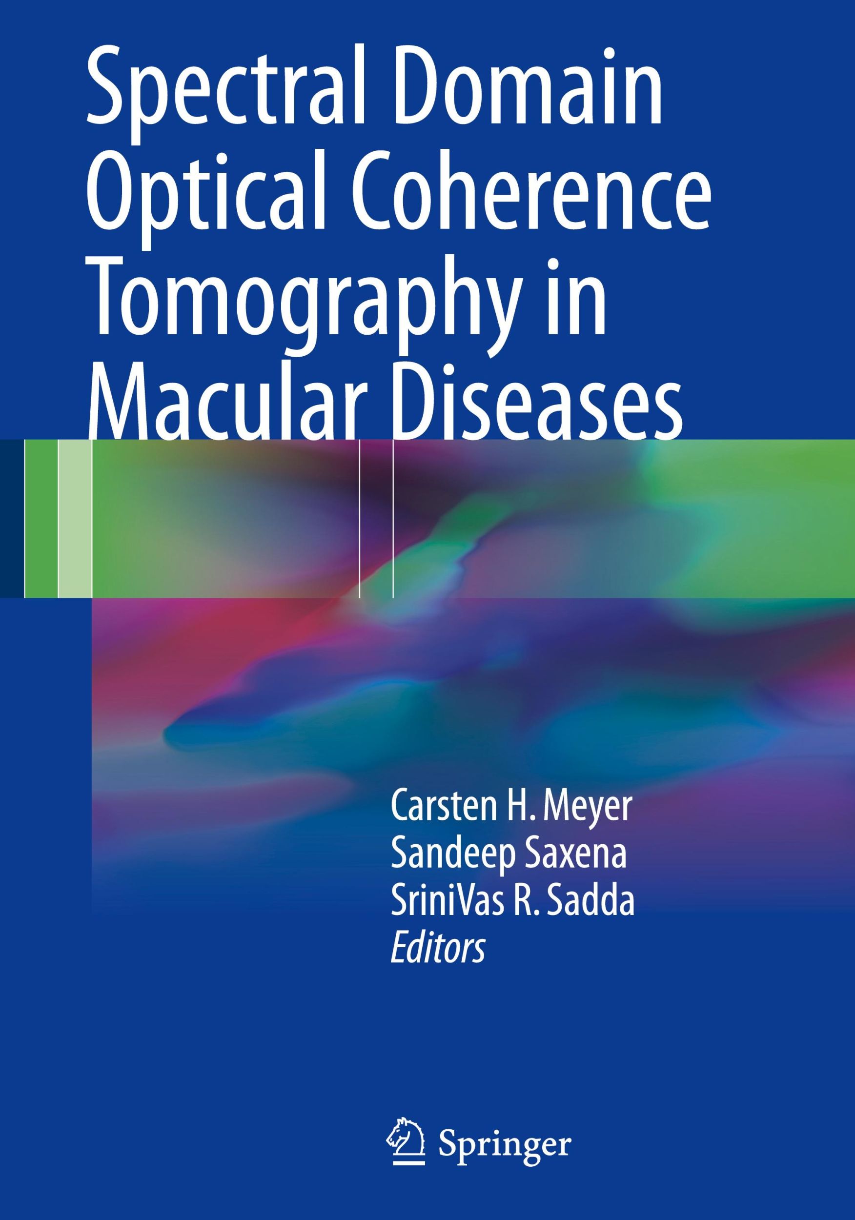 Cover: 9788132236085 | Spectral Domain Optical Coherence Tomography in Macular Diseases