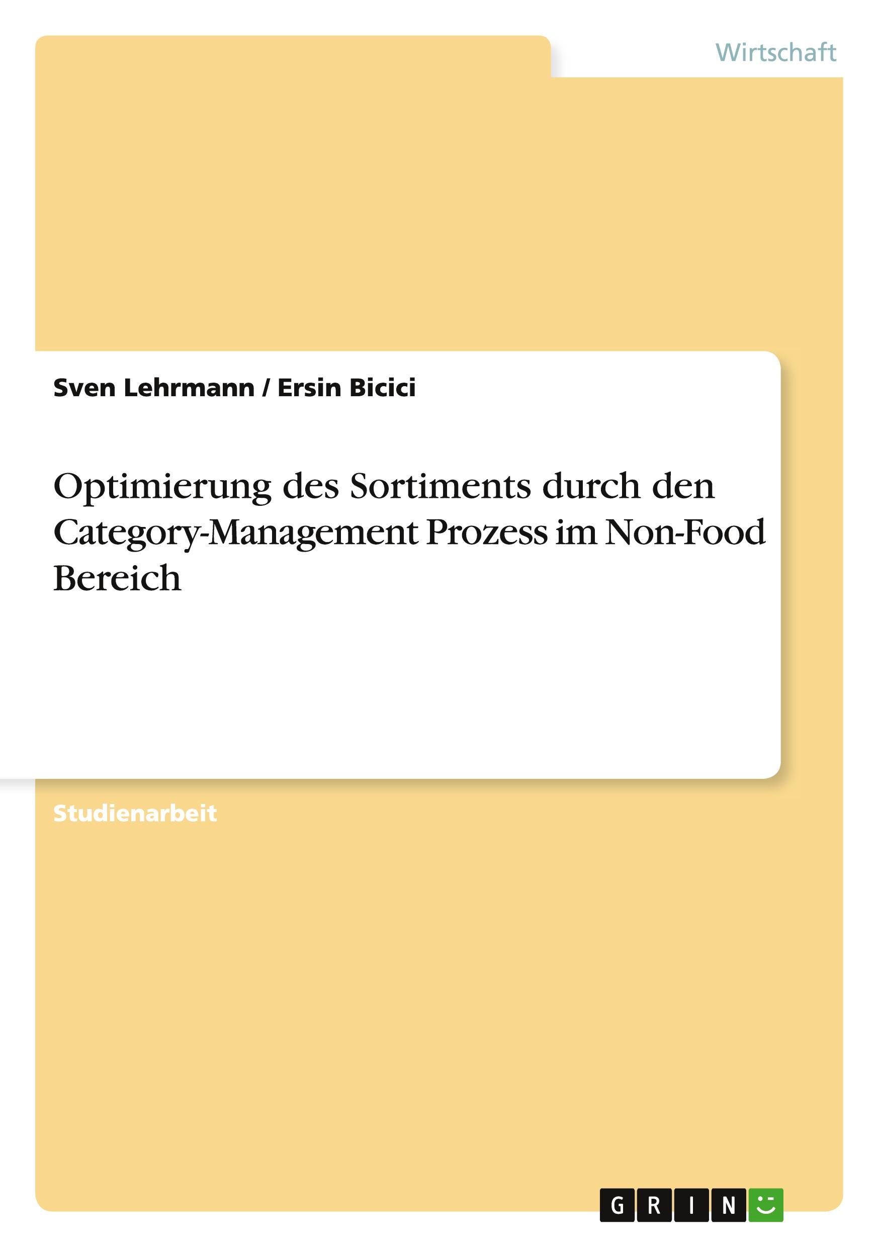 Cover: 9783668031142 | Optimierung des Sortiments durch den Category-Management Prozess im...