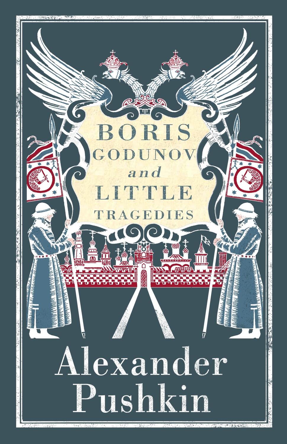 Cover: 9781847496911 | Boris Godunov and Little Tragedies | Alexander Pushkin | Taschenbuch