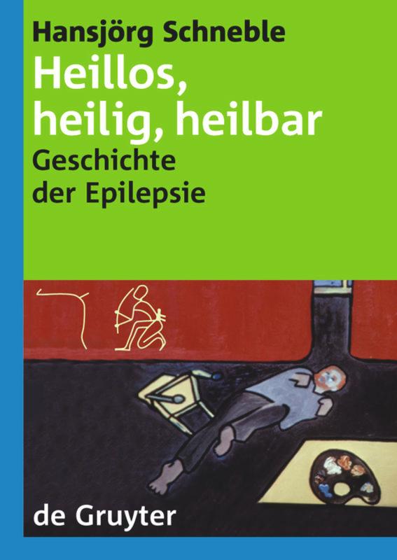 Cover: 9783110174939 | Heillos, heilig, heilbar | Hansjörg Schneble | Buch | XIII | Deutsch