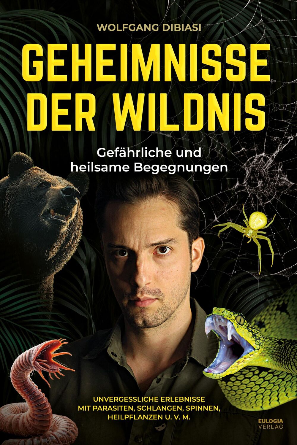 Cover: 9783969674581 | Geheimnisse der Wildnis | Wolfgang Dibiasi | Taschenbuch | 320 S.