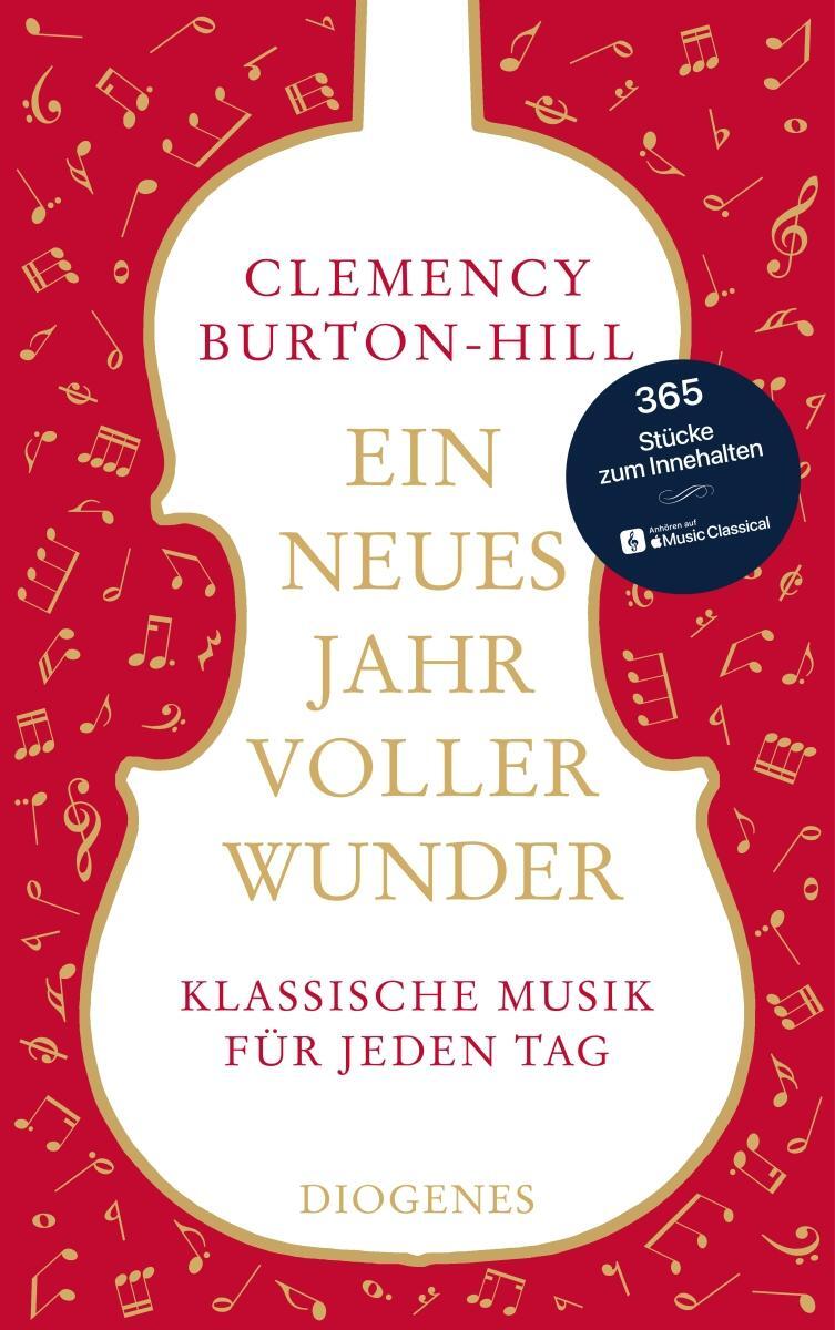 Cover: 9783257072457 | Ein neues Jahr voller Wunder | Klassische Musik für jeden Tag | Buch