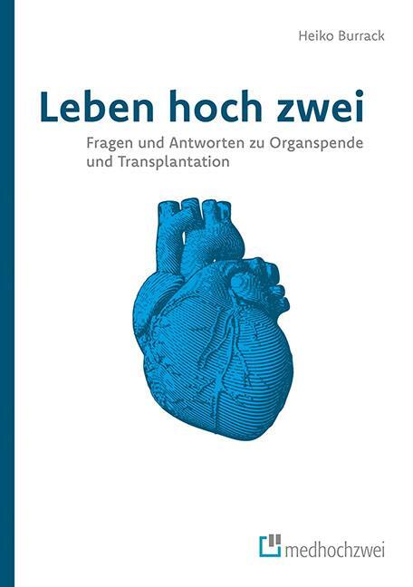 Cover: 9783862165445 | Leben hoch zwei - Fragen und Antworten zu Organspende und...