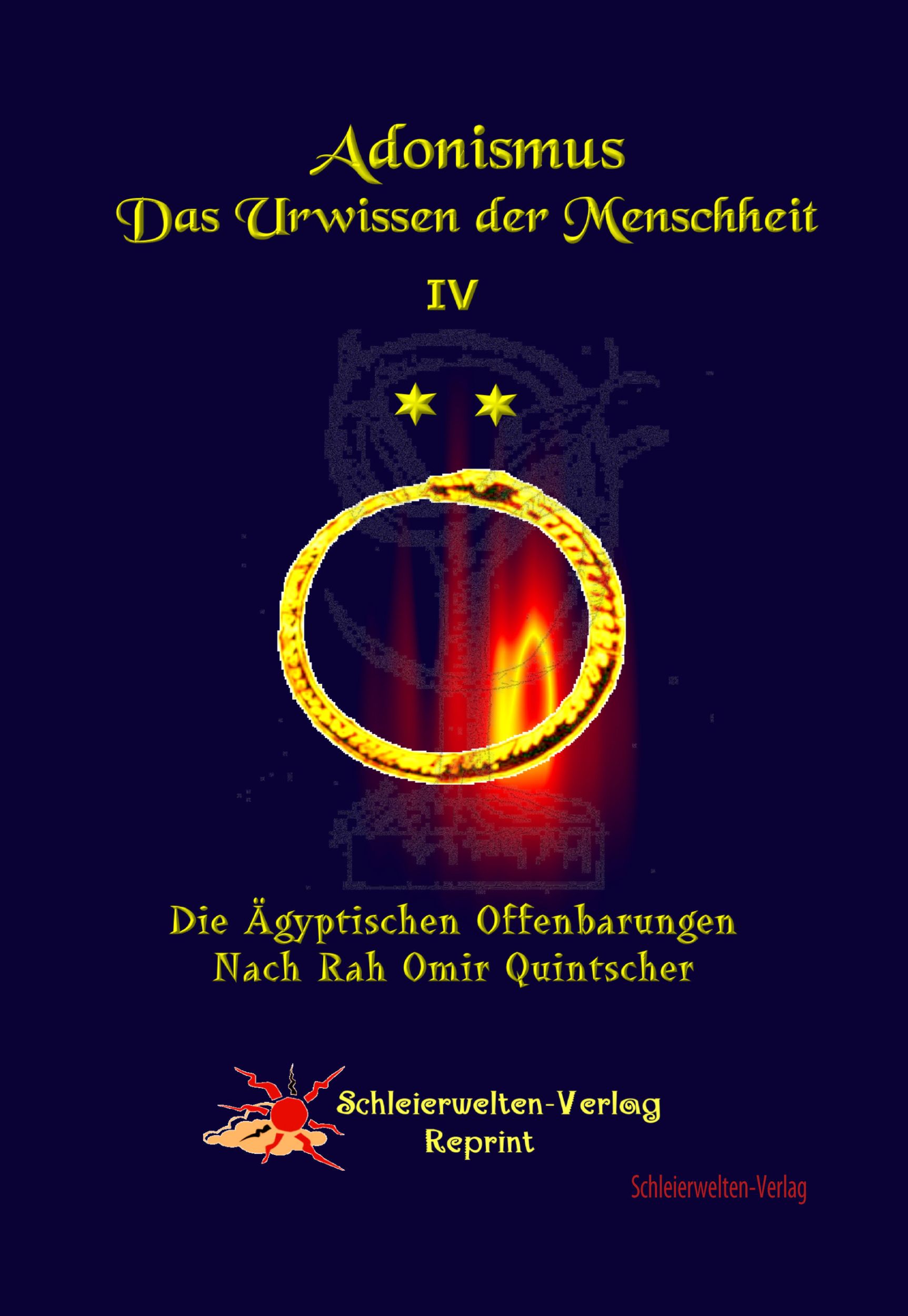 Cover: 9783937341170 | Adonismus - Das Urwissen der Menschheit, Band 4 | Rah Omir Quintscher