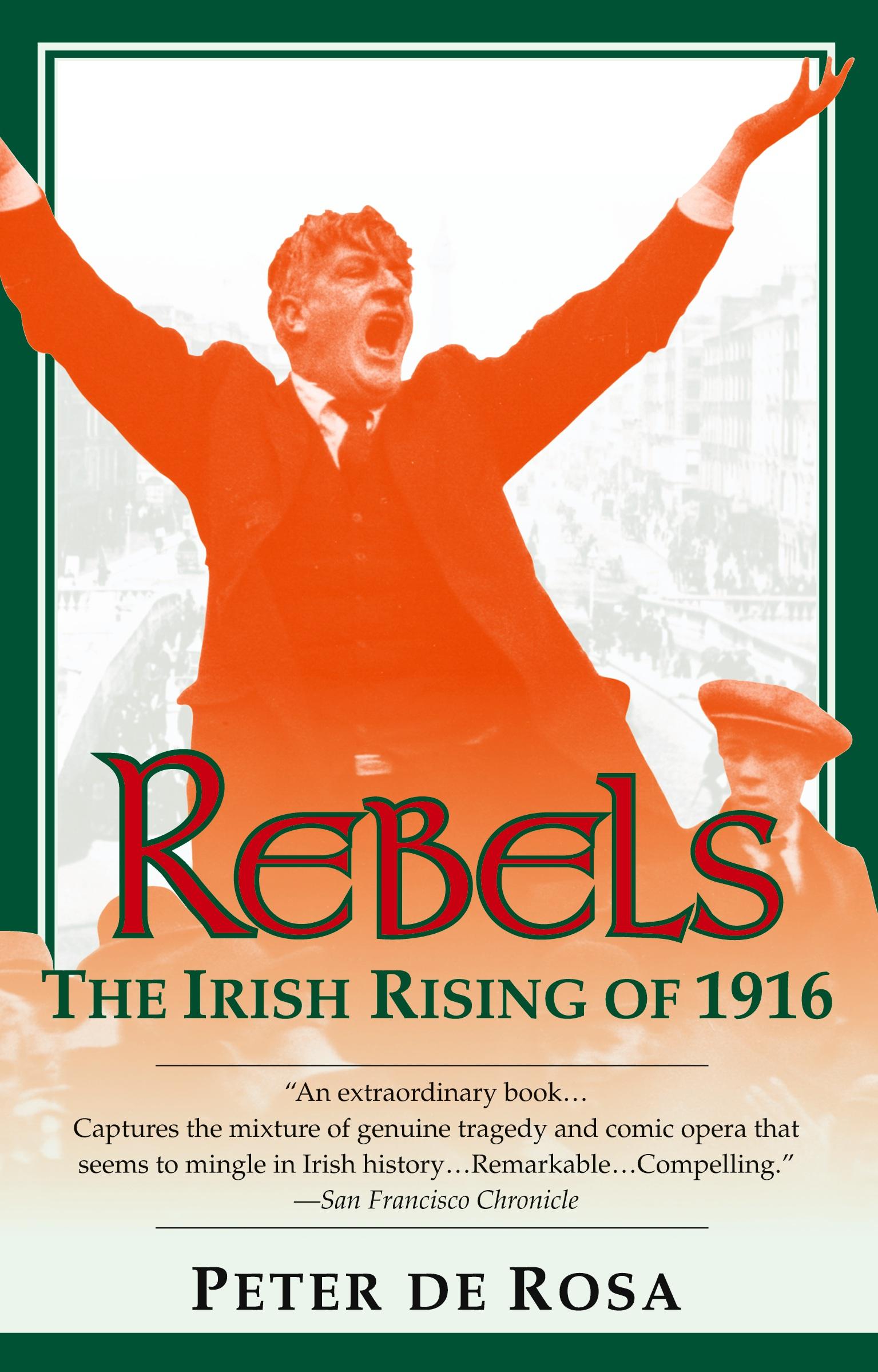 Cover: 9780449906828 | Rebels | The Irish Rising of 1916 | Peter De Rosa | Taschenbuch | 1992