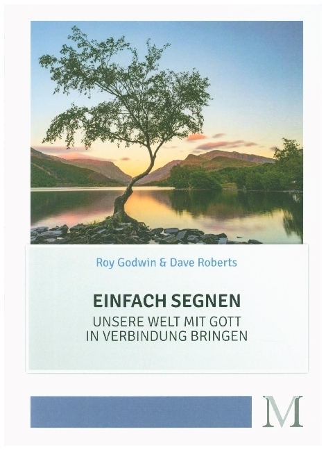 Cover: 9783944533155 | Einfach Segnen | Unsere Welt mit Gott in Verbindung bringen | Buch