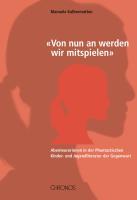 Cover: 9783034010467 | 'Von nun an werden wir mitspielen' | Manuela Kalbermatten | Buch