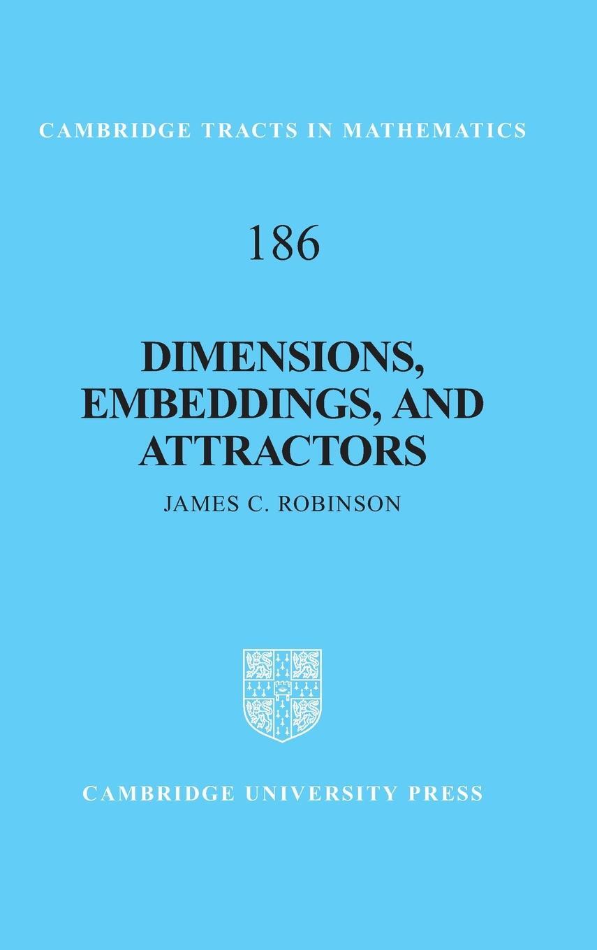 Cover: 9780521898058 | Dimensions, Embeddings, and Attractors | James C. Robinson | Buch