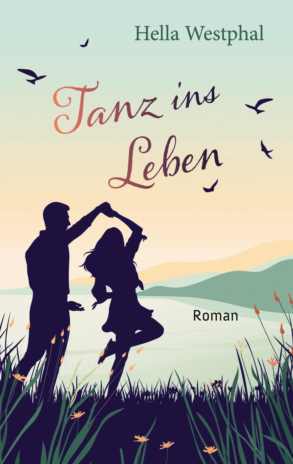 Cover: 9783758341694 | Tanz ins Leben | Hella Westphal | Taschenbuch | Paperback | 286 S.