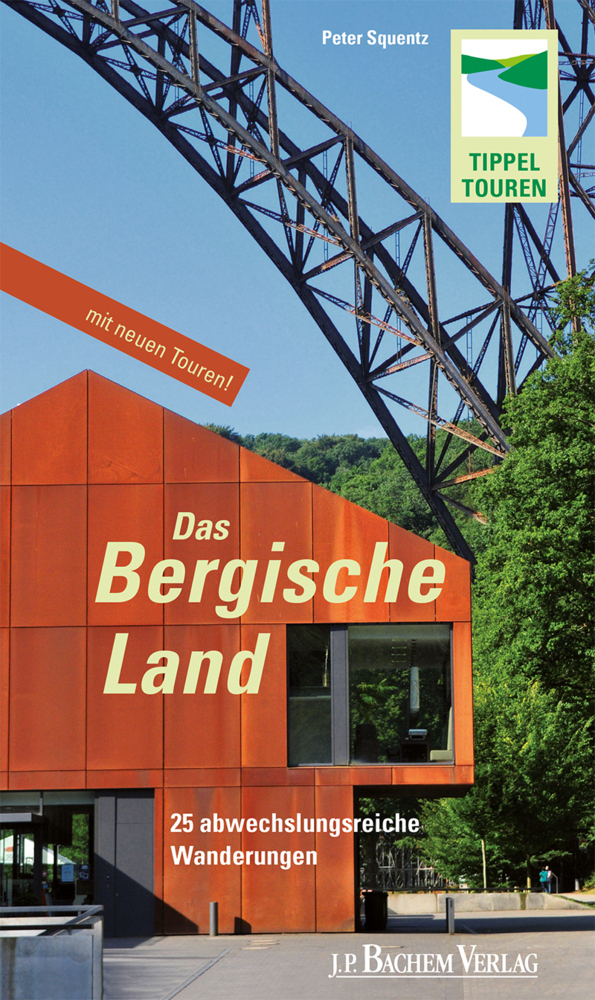 Cover: 9783761630297 | Das Bergische Land | Die 20 schönsten Wanderungen | Peter Squentz