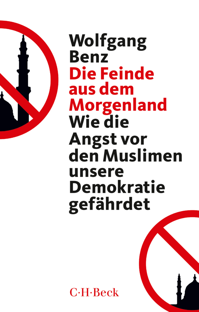 Cover: 9783406686993 | Die Feinde aus dem Morgenland | Wolfgang Benz | Taschenbuch | 220 S.