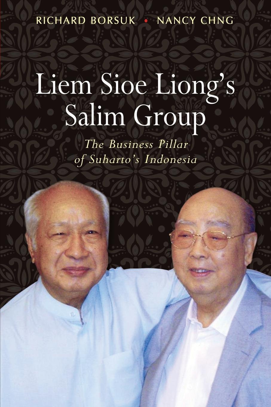 Cover: 9789814459570 | Liem Sioe Liong's Salim Group | Richard Borsuk (u. a.) | Taschenbuch