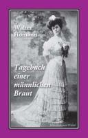 Cover: 9783939542537 | Tagebuch einer männlichen Braut | Roman, Bibliothek rosa Winkel 53