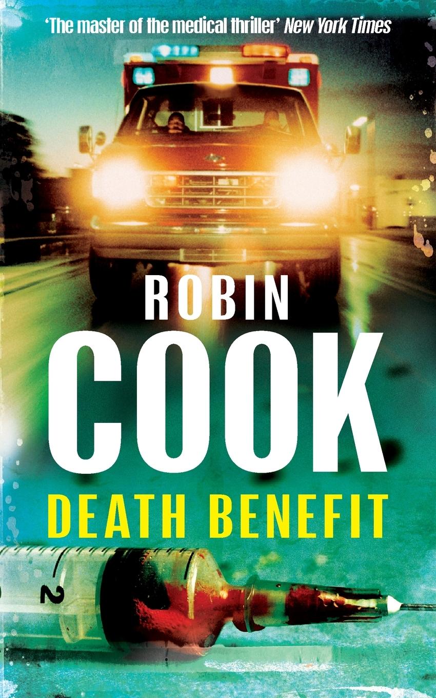 Cover: 9780330523899 | Death Benefit | Robin Cook | Taschenbuch | 496 S. | Englisch | 2012