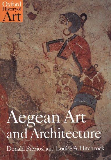 Cover: 9780192842084 | Aegean Art and Architecture | Donald Preziosi (u. a.) | Taschenbuch