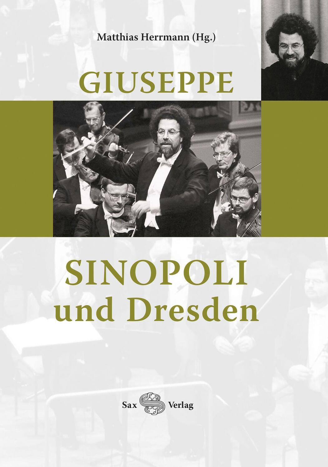 Cover: 9783867292641 | Giuseppe Sinopoli und Dresden | Matthias Herrmann | Buch | 176 S.