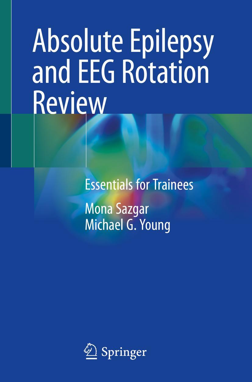 Cover: 9783030035105 | Absolute Epilepsy and EEG Rotation Review | Essentials for Trainees