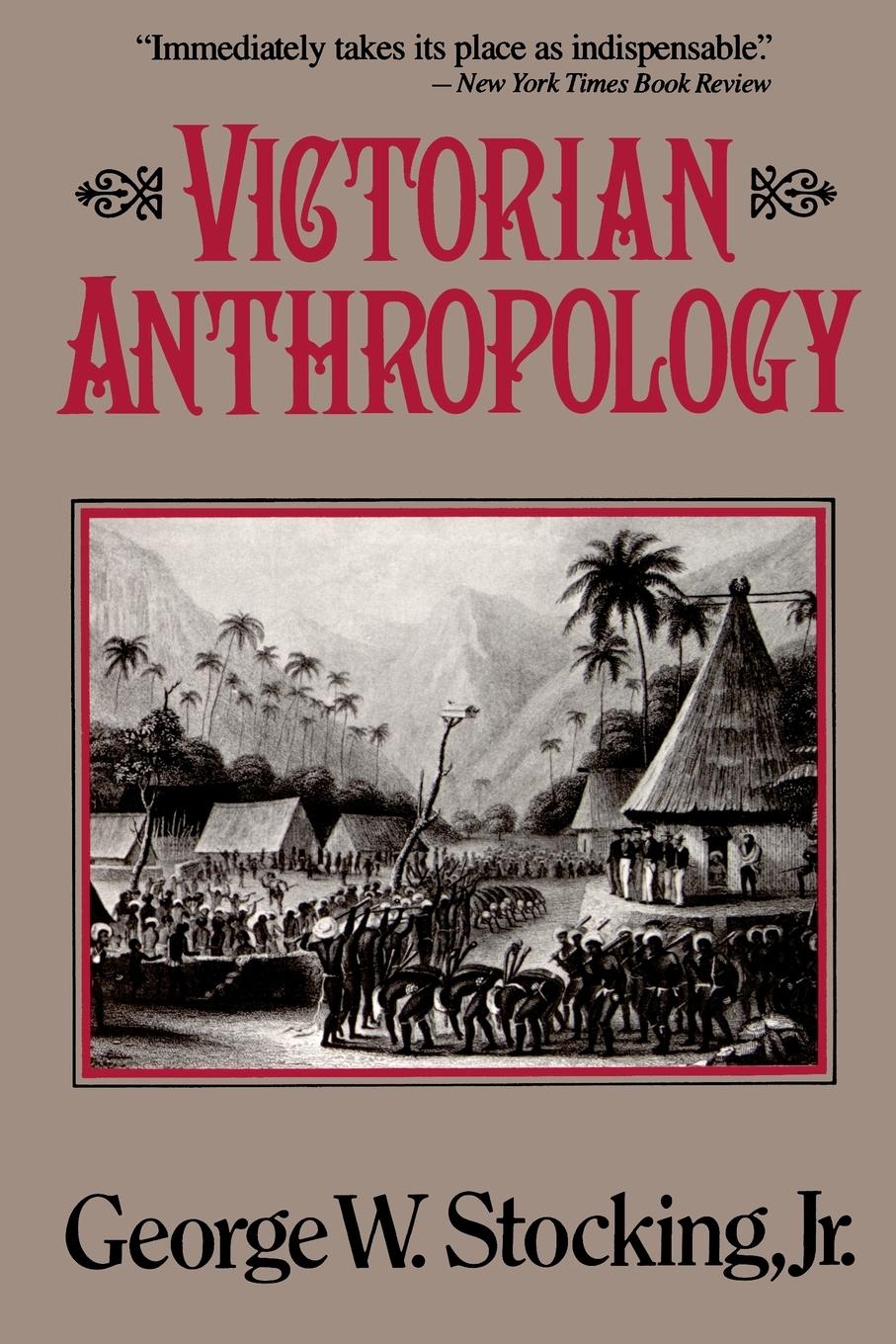 Cover: 9780029315514 | Victorian Anthropology | George W. Jr. Stocking | Taschenbuch | 1991