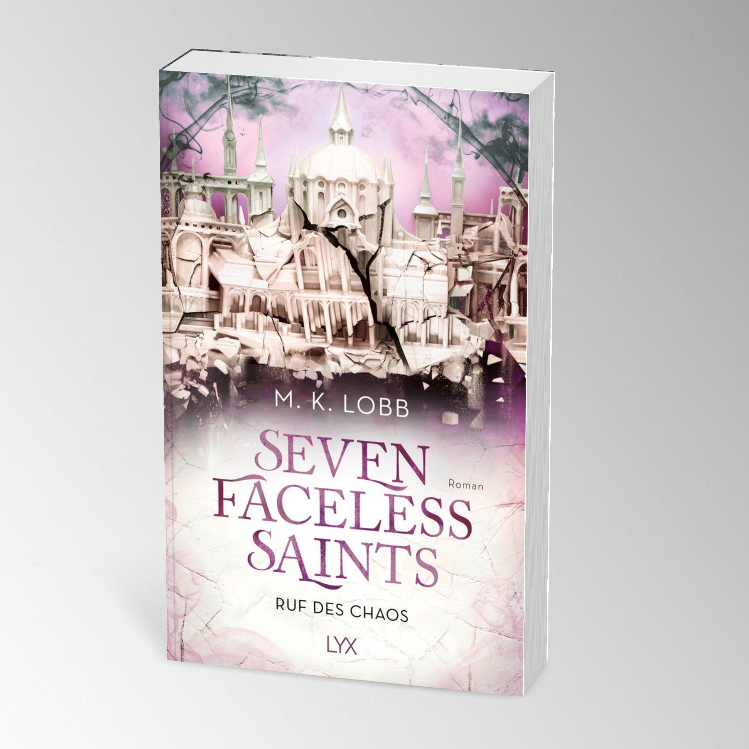 Bild: 9783736322202 | Seven Faceless Saints - Ruf des Chaos | M. K. Lobb | Taschenbuch | LYX