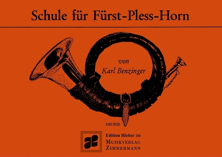 Cover: 9790201700205 | Schule für Fürst-Pless-Jagdhorn. H.1 | Karl Benzinger | Deutsch | 2011