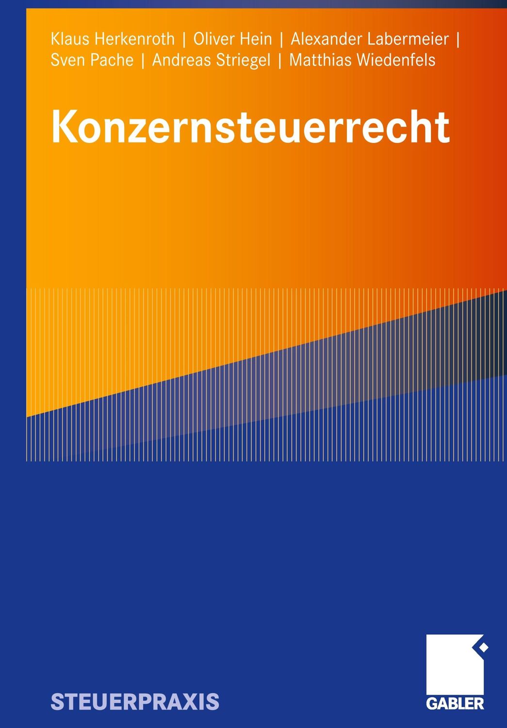 Cover: 9783834904744 | Konzernsteuerrecht | Klaus Herkenroth (u. a.) | Taschenbuch | xxii