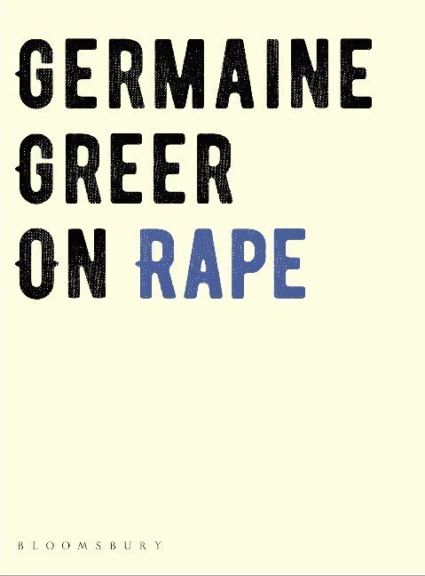 Cover: 9781526608406 | On Rape | Germaine Greer | Buch | Hardback | Englisch