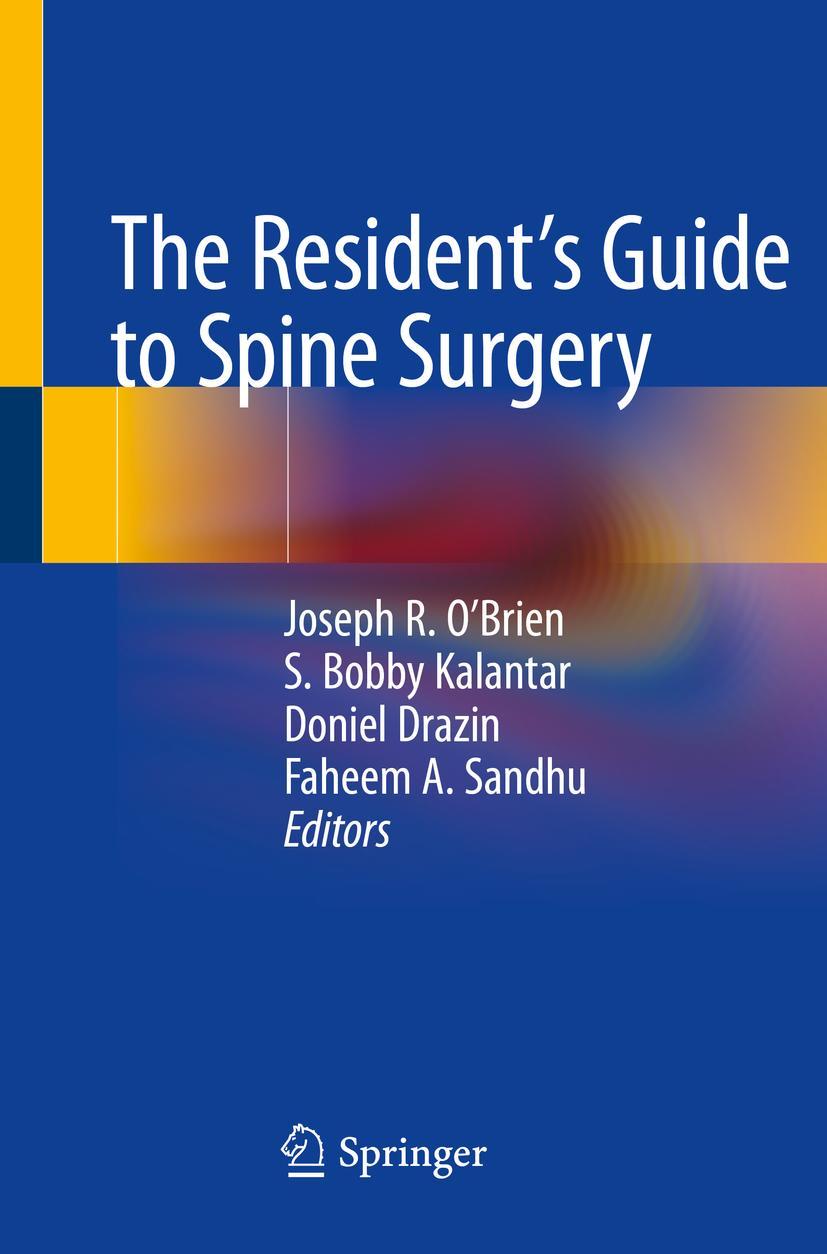 Cover: 9783030208493 | The Resident's Guide to Spine Surgery | Joseph R. O'Brien (u. a.)