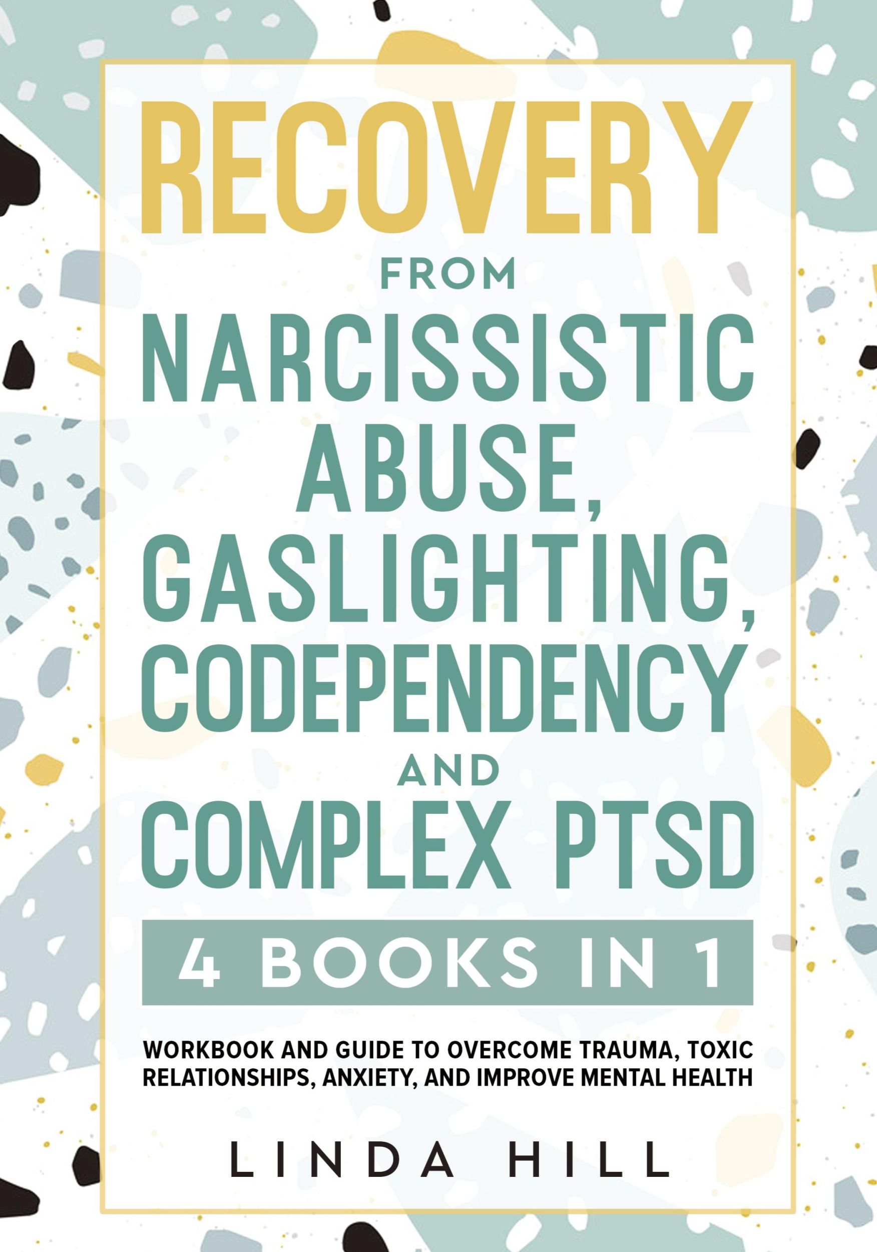 Cover: 9781959750017 | Recovery from Narcissistic Abuse, Gaslighting, Codependency and...