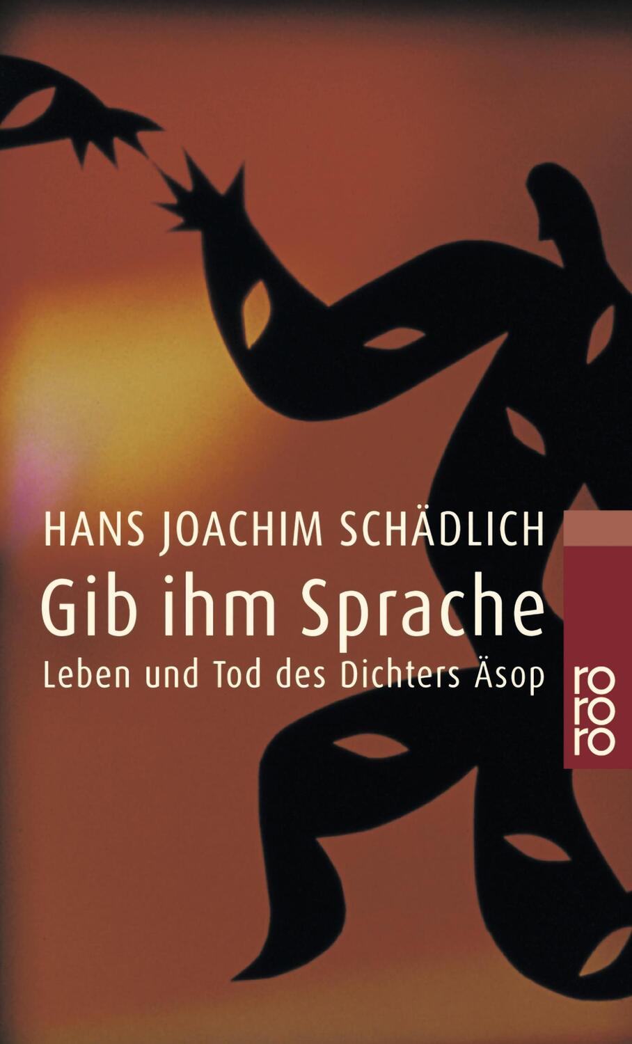 Cover: 9783499230271 | Gib ihm Sprache | Leben und Tod des Dichters Äsop. Eine Nacherzählung