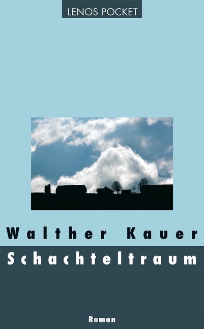 Cover: 9783857877124 | Schachteltraum | Roman, Lenos Pocket 112, LP 112 | Walther Kauer